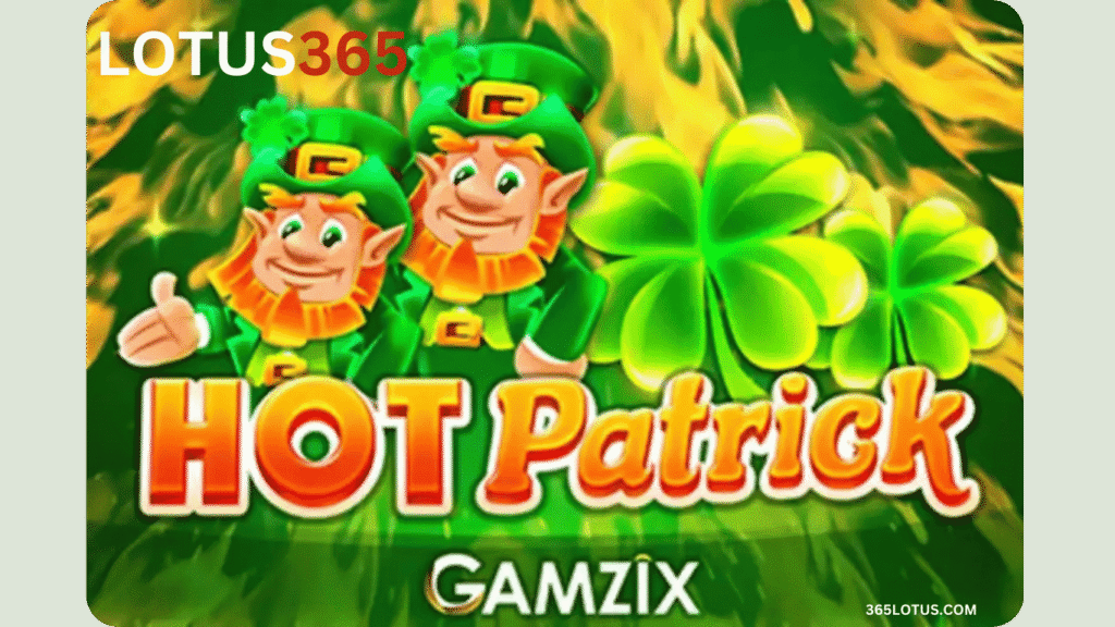 Lotus365 Hot Patrick Casino