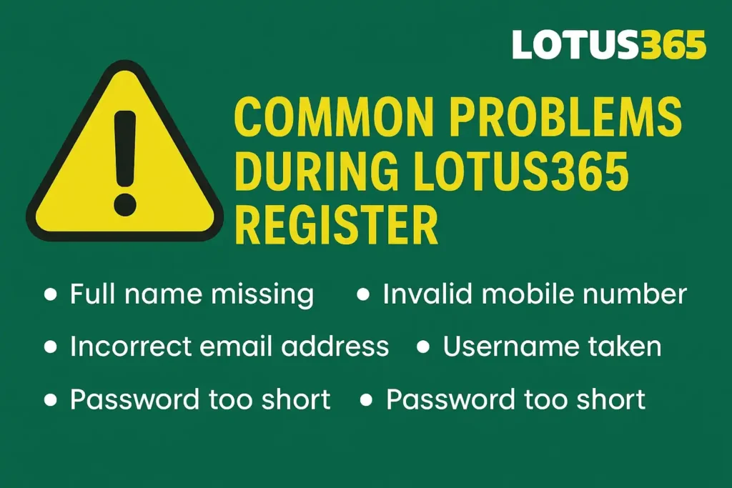 Common Problems During Lotus365 Registration