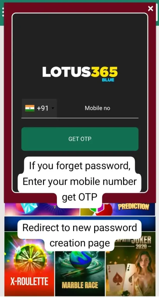 When forgetting the password, enter the mobile number and change the password of Lotus365.