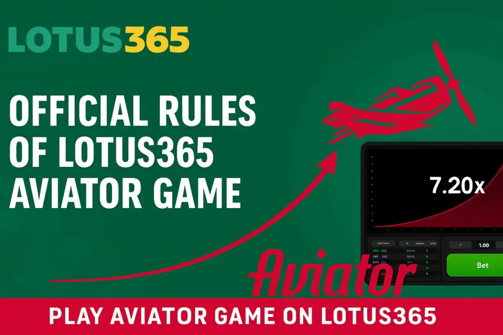Official Rules of Lotus365 Aviator Game