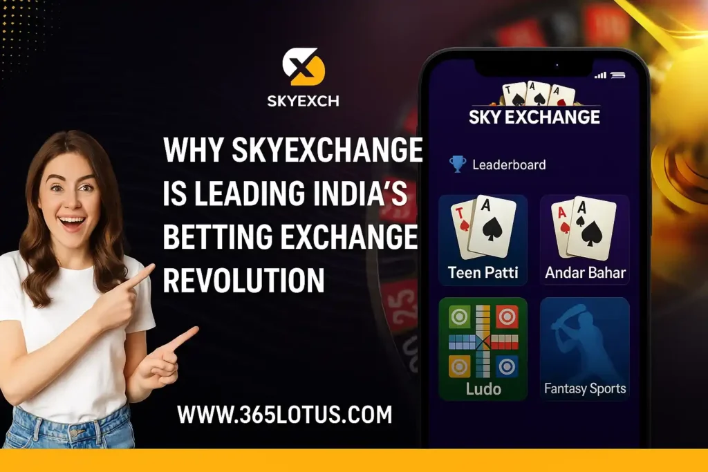 why skyexchange is leading platform of lotus365
