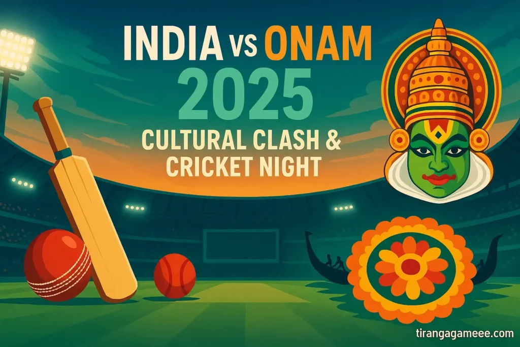 India vs Onam 2025: Celebrate Culture and Cricket on Lotus365
